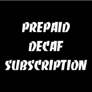Prepaid Decaf Subscription